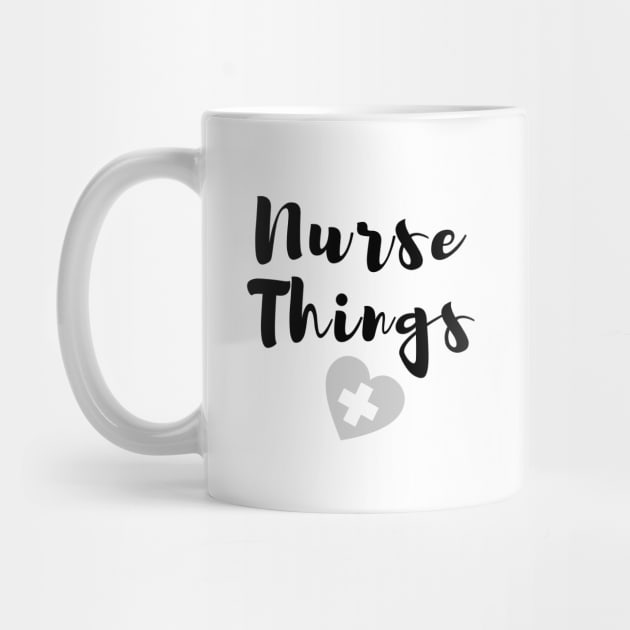 Nurse things in black text with heart by BlueLightDesign
